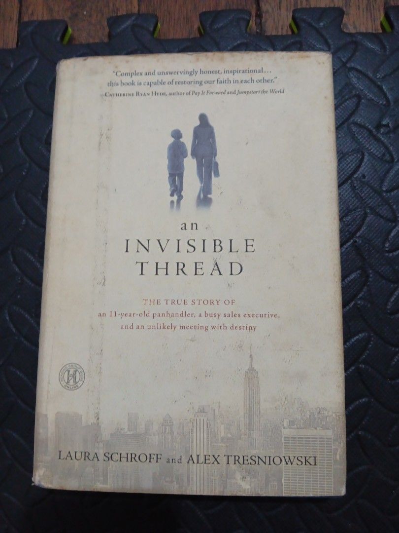 An Invisible Thread by Laura Schroff and Alex Tresniowski