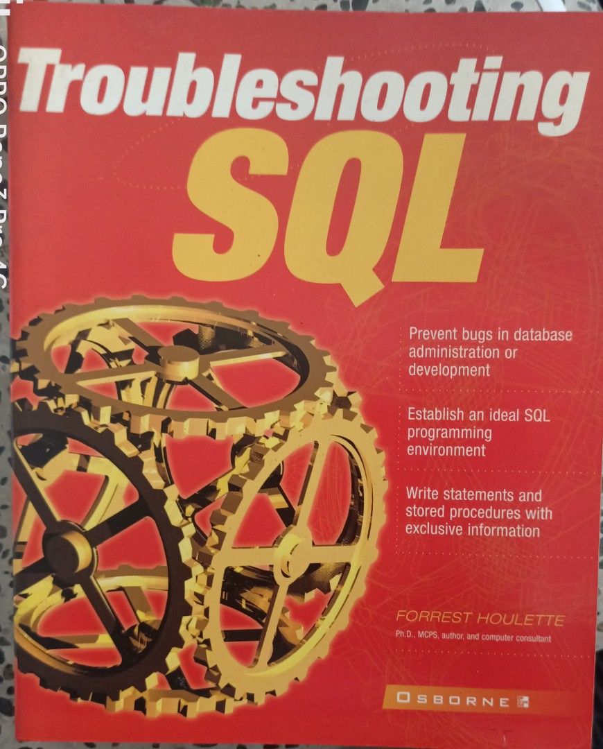 #Troubleshooting SQL (Category: Storybooks) located in Singapore. Submitted by kangks (Listing ID 1297011745, Image 1). Description: There is a total of 3 SQL books, if you buy all 3 can give cheaper. The Ultimate Resource for Developing Error-Free SQL Operations Create a functional debugging environment to develop Structured Query Language solutions efficiently and troubleshoot SQL statements effectively. Use best practices to help perform maint