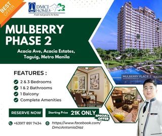 DMCI 2BR 3BR 4BR IN MULBERRY PLACE PHASE 2 IN ACACIA ESTATES TAGUIG PRESELLING NEAR BGC MAKATI THE FORT
