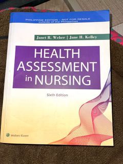 Health Assessment in Nursing Sixth Edition