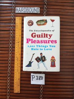 The encyclopedia of guilty pleasures