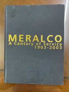 MERALCO A CENTURY OF SERVICE 1903-2003 - VINTAGE RARE HARDBOUND COFFEE BOOK TABLE - Good Condition