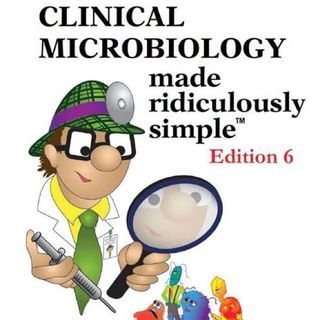 Clinical Microbiology Made Ridiculously Simple  Ring Bound