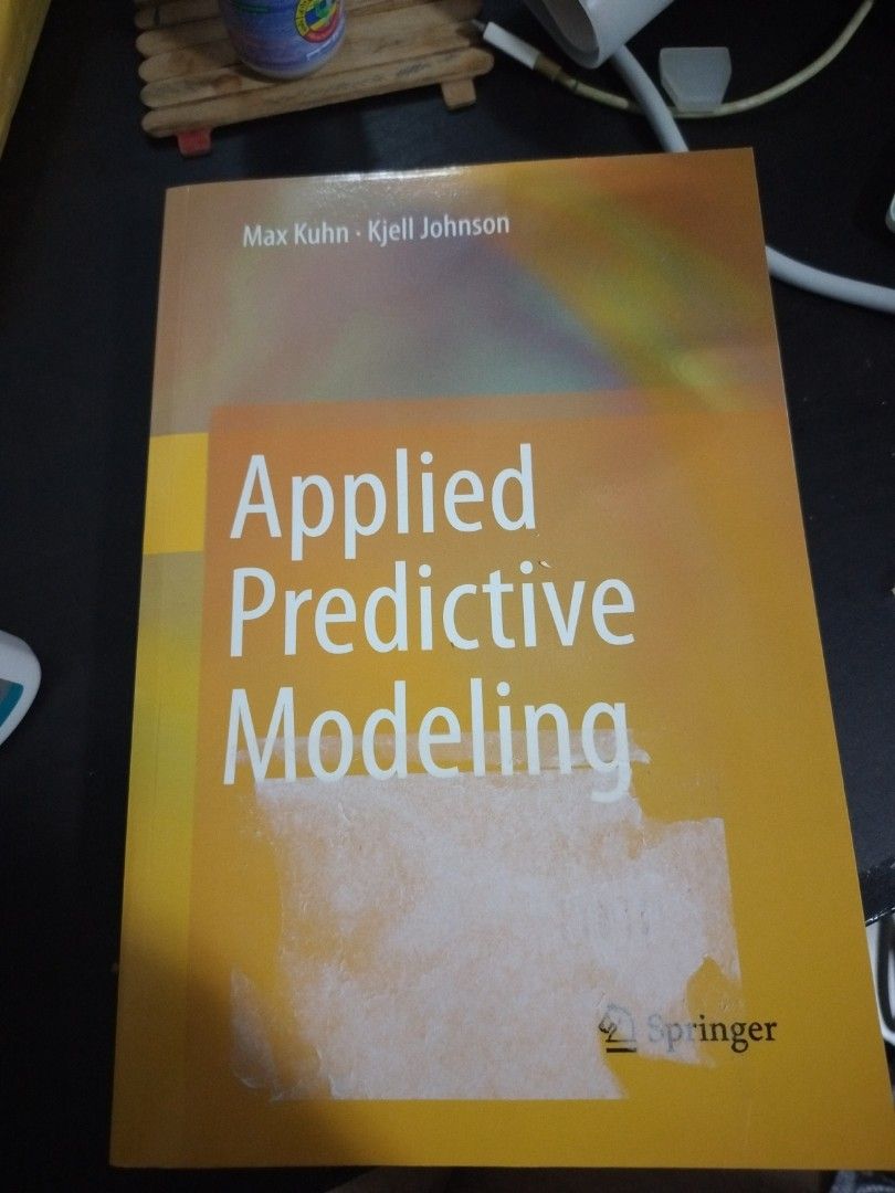 APPLIED PREDICTIVE MODELING - MAX KUHN . KJELL JOHNSON, Hobbies & Toys ...
