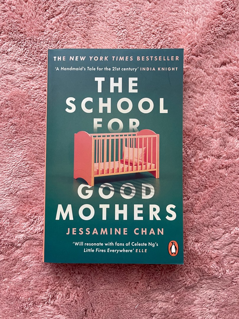 The school for good mothers by jessamine chan hobbies toys books
