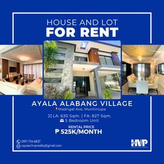 FOR RENT: Ayala Alabang Village - 5BR, 4 Parking Slots, LA: 630 Sqm., FA: 827 Sqm., Alabang