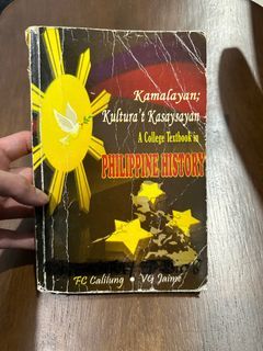 Kamalayan; Kultura't Kasaysayan. A College Textbook in PHILIPPINE HISTORY