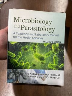 Microbiology and Parasitology A Textbook and Laboratory Manual for the Health Sciences SECOND EDITION