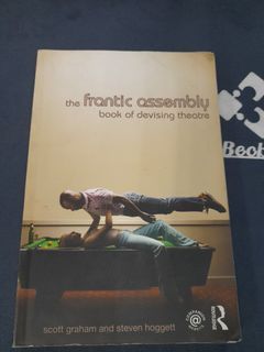 The Frantic Assembly Book of Devising Theater