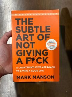 The Subtle Art of Not Giving A FC*K by Mark Manson
