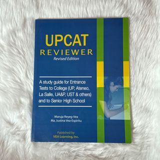 Original VEA Learning UPCAT Reviewer (Revised Edition) - A study guide for Entrance Tests to College (UP, Ateneo, La Salle, UA&P, UST, & others) and to Senior High School