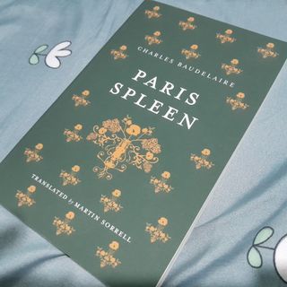 Paris Spleen by Charles Baudelaire (poetry)
