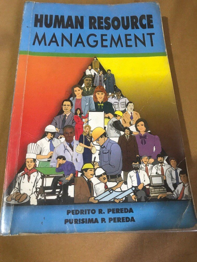 Human Resource Management by Pedrito R. Pereda (Category: Textbooks) located in Caloocan City. Submitted by moonescapades (Listing ID 1301142517, Image 1). Description: .