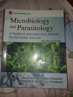 Microbiology and Parasitology (MICROPARA) SECOND EDITION 2020 Fe. A. Bartolome & Elizabeth P. Quiles NURSING NURSING STUDENT