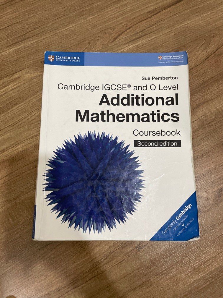 cambridge igcse and o levels additional mathematics textbook (second ...