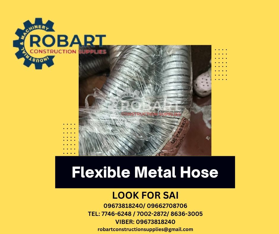 Flexible Metal Hose (Category: Construction Tools & Equipment) located in Manila. Submitted by robartehm (Listing ID 1304800377, Image 1). Description: Flexible Metal Hose Size: 2" ROBART CONSTRUCTION SUPPLIES For inquiries: For FAST TRANSACTION: Sai Robart - 09673818240 / 09662708706 Vbr: Robart Sai - 09673818240 sairobart3@gmail. com Office Address: 1405 Yuseco St. Sta. Cruz Manila 7746-6248, 7216-7605 ,7002-2872, 8-6363005 09351427044 09603947