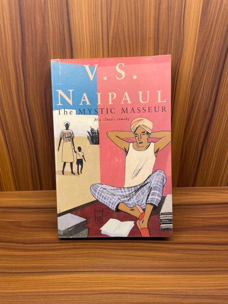 The Mystic Masseur by V.S. Naipaul