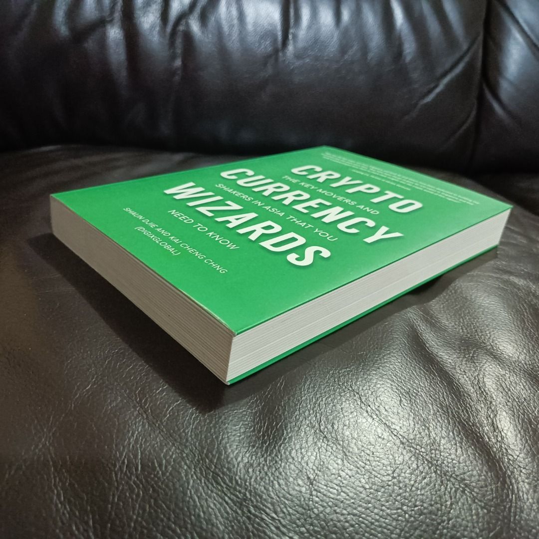 Crypto Currency Wizards: The Key Movers and Shakers in Asia that You Need  to Know (Paperback) by Shaun Djie and Kai Cheng Chng, Hobbies & Toys, Books  & Magazines, Fiction & Non-Fiction