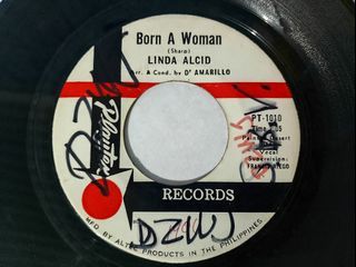 Linda Alcid - BORN A WOMAN / YOU GO YOUR WAY (OPM 45 rpm vinyl record plaka)