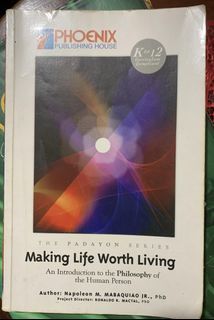 Making Life Worth Living: An Introduction to the Philosophy of the Human Person