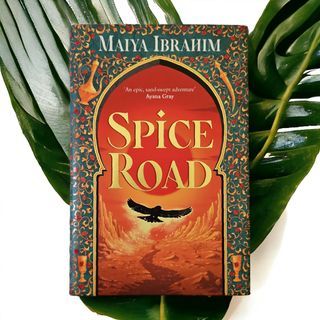 Spice Road by Maiya Ibrahim - Fairyloot Edition