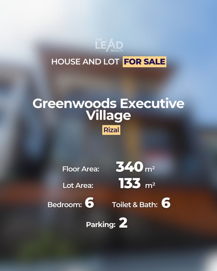 3 Storey Modern Luxury House & Lot For Sale in Greenwoods Executive