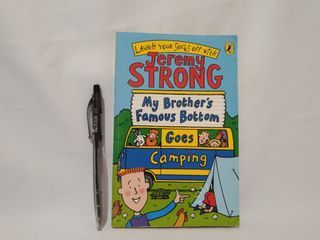 My Brother's Famous Bottom Goes Camping by Jeremy STRONG