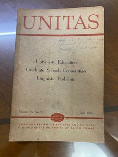 VINTAGE UNITAS BY UST UNIVERSITY OF SANTO TOMAS ARTS AND SCIENCES BOOK - USED - University Education / Graduate Schools Cooperation / Linguistic Problems Volume 39-No. 2 June, 1966