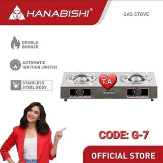 Hanabishi double burner
Gas stove
With 1yr. Warranty
Model: G-7
Good quality