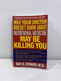 what your doctor doesn't know about nutritional medicine may be killing