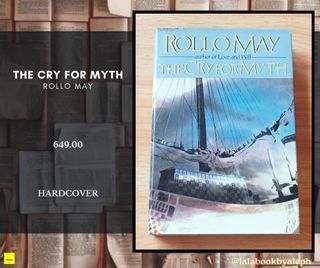 The Cry for Myth by Rollo May (Psychology)
