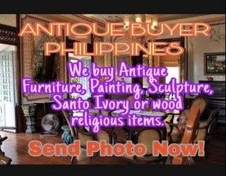 WE BUY ANTIQUE
SANTO MADE OF WOOD OR IVORY
FURNITURE CENTURY OLD
PAINTINGS LOCAL ARTIST
SCULPTURE LOCAL ARTIST
OLD JEWELRIES 
OLD HOUSES
message us now 09065885875