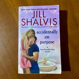 Accidentally On Purpose by Jill Shalvis (Avon / Romance / Autographed Copy)