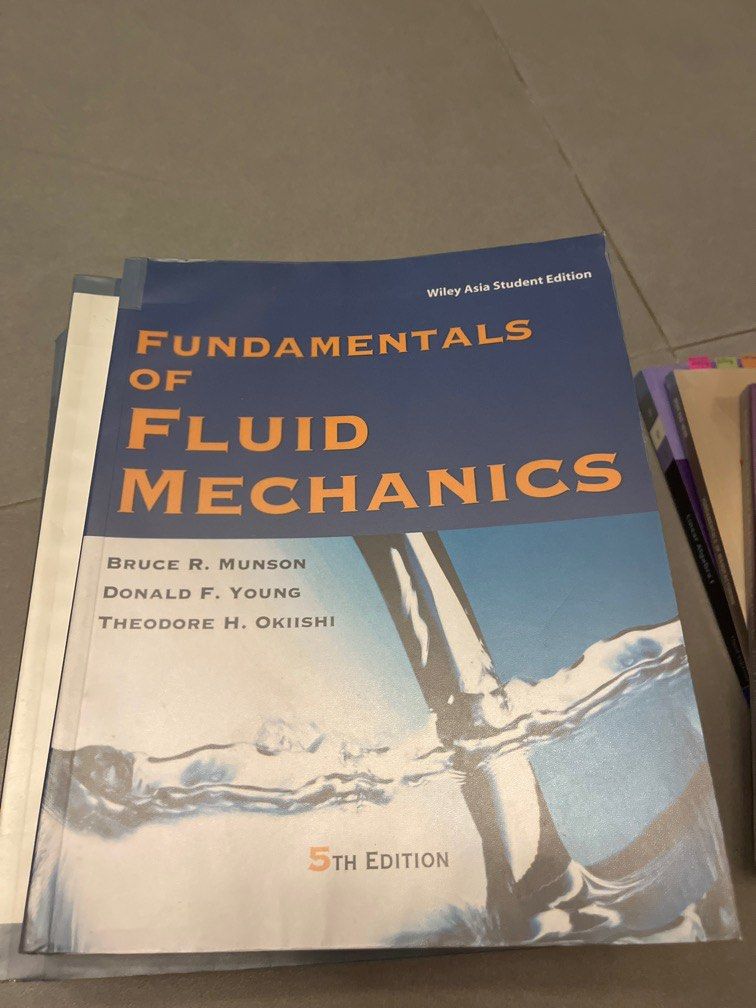 Fundamentals of Fluid Mechanics Wiley Asia Munson Young Okiishi SI on ...