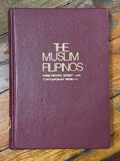THE MUSLIM FILIPINOS THEIR HISTORY SOCIETY AND CONTEMPORARY PROBLEMS Vintage Preloved Filipino Book