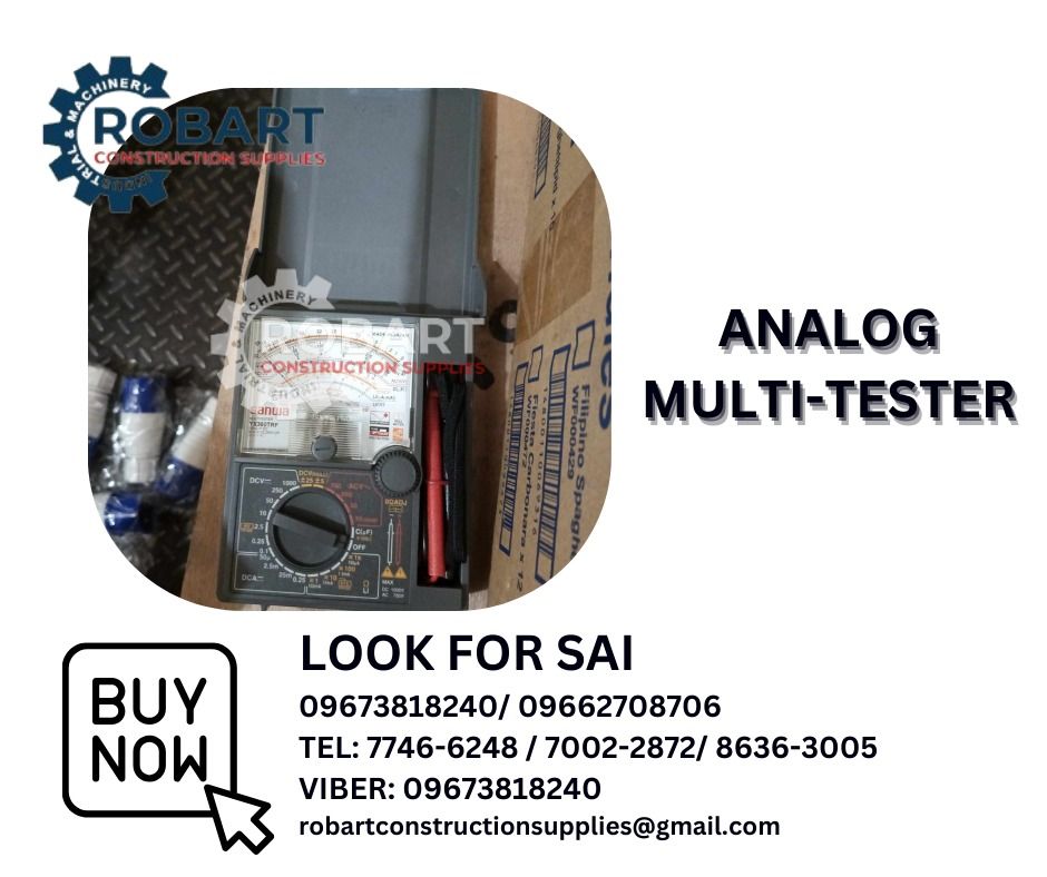 Analog multi-Tester (Category: Construction Tools & Equipment) located in Manila. Submitted by sairobart375609 (Listing ID 1309767165, Image 1). Description: Analog multi-tester SANWA Brand ROBART CONSTRUCTION SUPPLIES For inquiries: For FAST TRANSACTION: Sai Robart - 09673818240 / 09662708706 Vbr: Robart Sai - 09673818240 sairobart3@gmail. com Office Address: 1405 Yuseco St. Sta. Cruz Manila 7746-6248, 7216-7605 ,7002-2872, 8-6363005 09351427044
