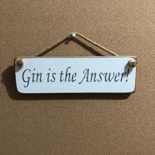 Wooden Signage Home Decor from England for Bar Counter Area “Gin is the Answer”