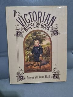 Vintage Victorian Nursery book 
by Anthony & Peter Miall