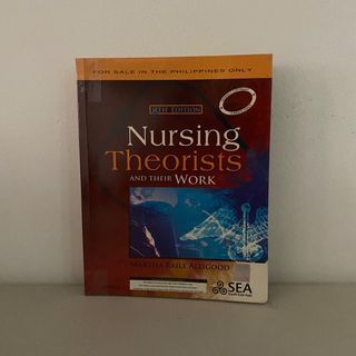 NURSING BOOK - Nursing Theorist and Their Work 8th Edition