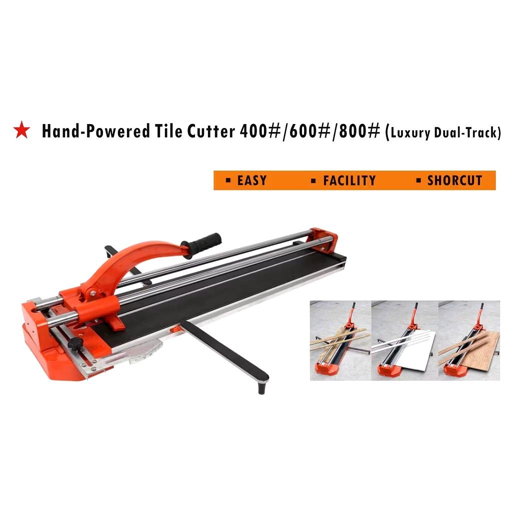 Hand-Powered Tile Cutter 600# (Luxury Dual-Track) Top Quality ...