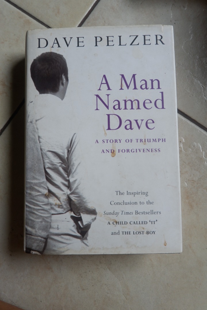 A Man Named Dave: A Story of Triumph and Forgiveness by Dave Pelzer ...