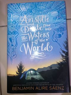Aristotle and Dante Dive into the Waters of the World (Hardbound) by: Benjamin Alire Saenz
