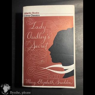 Mary Elizabeth Braddon - Lady Audley’s Secret (Atlantic Books Crime Classics)