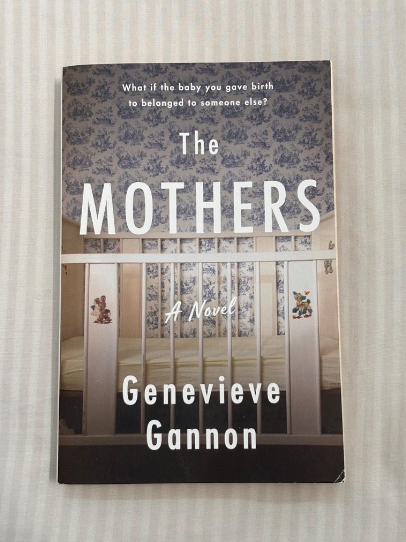 geneieve mader The Mothers 'A Novel' | Geneieve Gannon, Hobbies & Toys, Books & Magazines,  Storybooks on Carousell