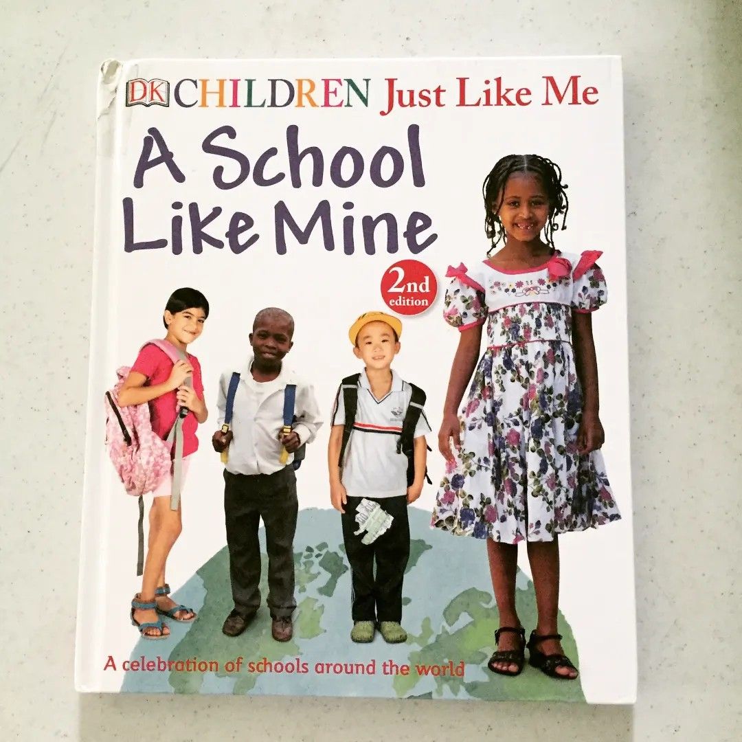 A School Like Mine (Category: Children's Books) located in Angono. Submitted by proginosko (Listing ID 1311457133, Image 1). Description: A School Like Mine - DK book: Children Just like me - hardbound - great condition - upper left corner has small tear - no writings - P350 ---- Reservation period: 2 days MoD: LBC MoP: GCash.