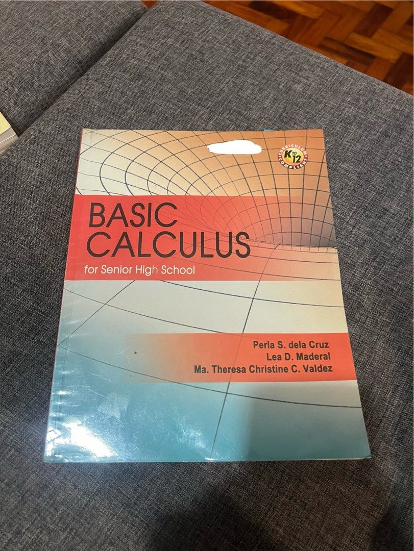 Basic Calculus by Perla dela Cruz (2018) (Category: Textbooks) located in Quezon City. Submitted by chloe_declutter (Listing ID 1311422907, Image 1). Description: C&e publishing Still available 05/24/2026.