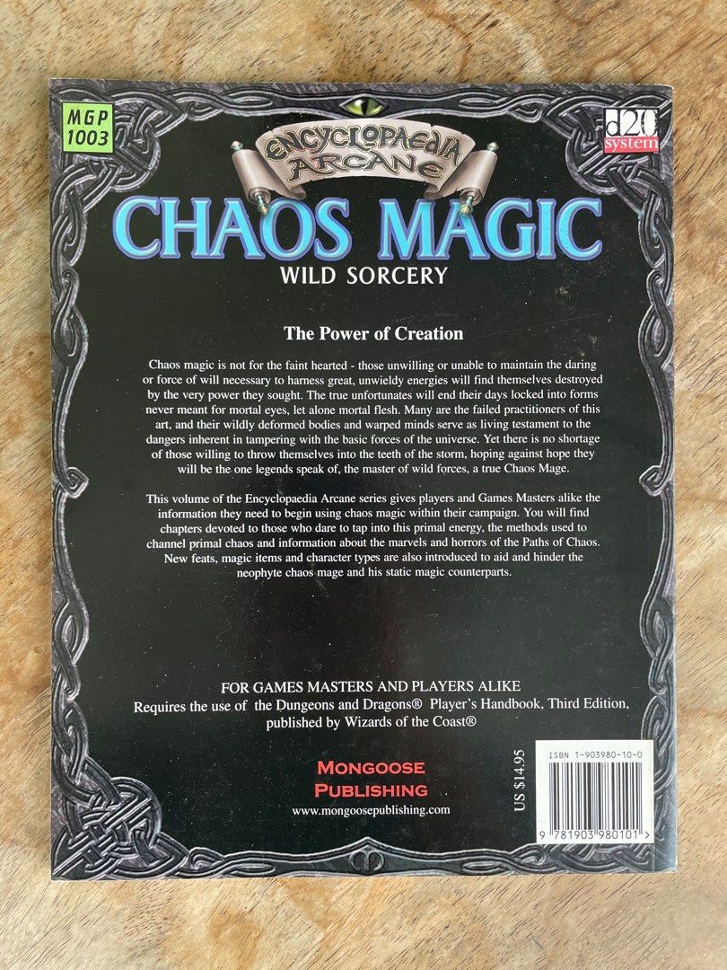 Encyclopaedia Arcane: Chaos Magic | D20 / Dungeons & Dragons (D&D) Campaign Book (Category: Storybooks) located in Mandaluyong City. Submitted by collectorsobsessions (Listing ID 1306730732, Image 3). Description: - Compatible with D20 system Dungeons & Dragons book. - Book is in Very Fine condition. - Comes as is, what you see is what you get. PRICE: P450 .
