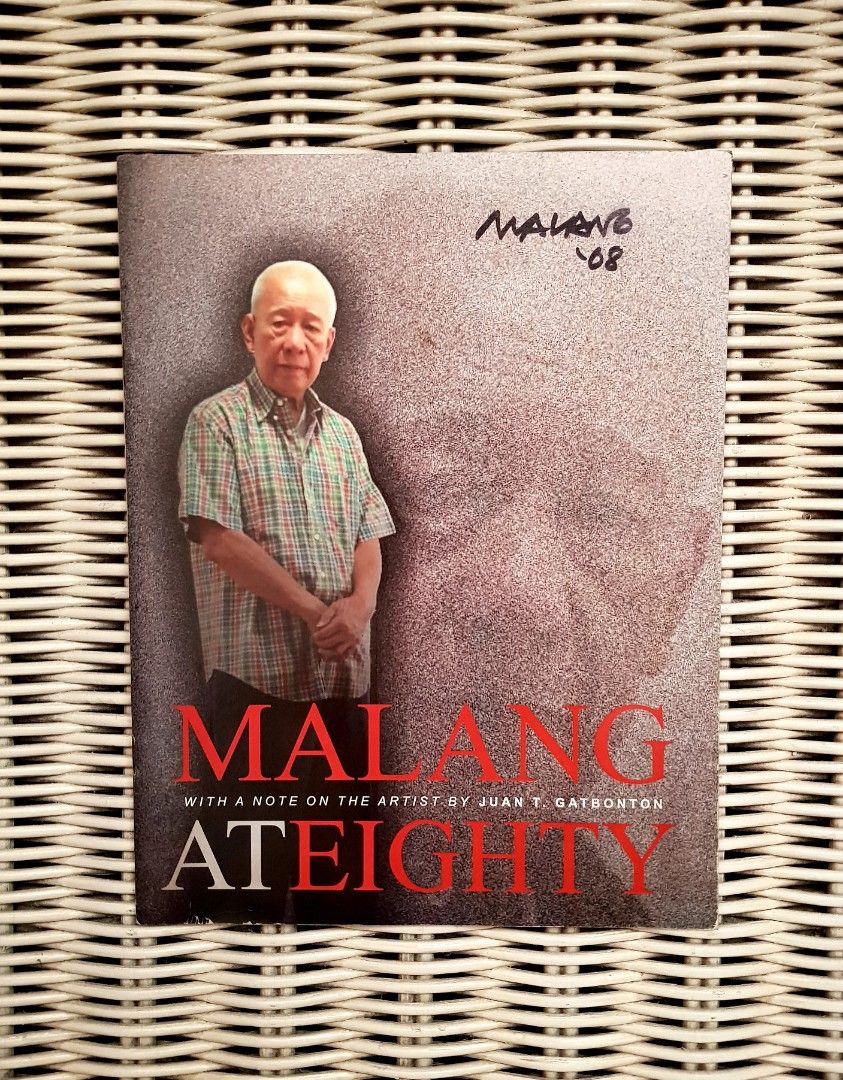 MALANG AT EIGHTY (SIGNED COPY!) (Category: Storybooks) located in Mandaluyong City. Submitted by the.store.for.all.season (Listing ID 1306732470, Image 1). Description: Rare Filipiniana Art Book for sale: MALANG AT EIGHTY (SIGNED COPY!) Malang 80th Birthday Art Exhibit (January 23 - February 5, 2008) •Paperback, Very good condition •Glossy paper, 33 pages •All pages are complete and clean •Free original poster flyer of event •Signed and dated by 