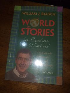 World of Stories for  Preachers Teachers William Bausch  Inspirational Catholic Christian Book