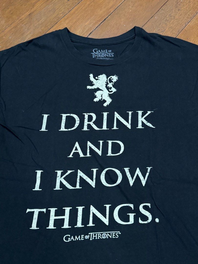 Game of thrones T-shirt (Category: Tshirts & Polo Shirts ) located in Quezon City. Submitted by keoff (Listing ID 1307931562, Image 3). Description: Tyrion Lannister T-shirt “I drink and I know things”.
